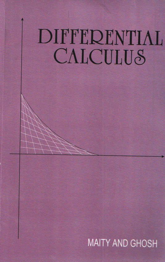 Buy Differential Calculus book Kc Maity,Rk Ghosh , 817381175X