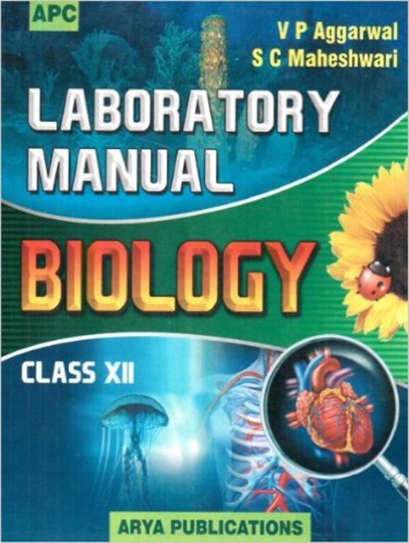 Buy Laboratory Manual Biology ClassXII book V.P. Aggarwal, S.C
