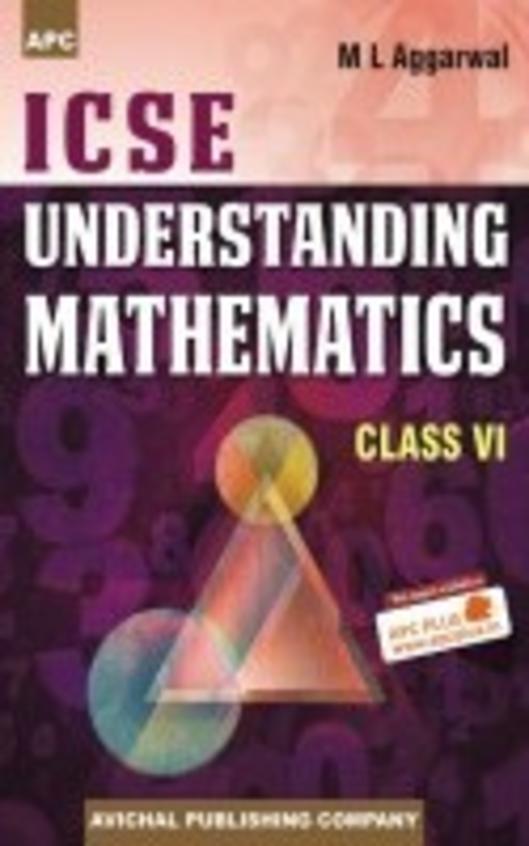 Buy Icse Understanding Mathematics Class 6 book : Ml Aggarwal ...