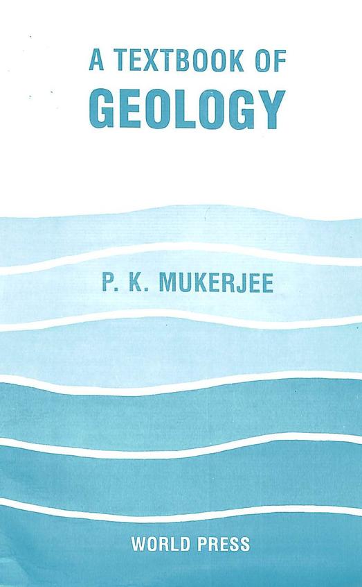 Buy Textbook Of Geology book Pk Mukerjee , 8187567546, 9788187567547