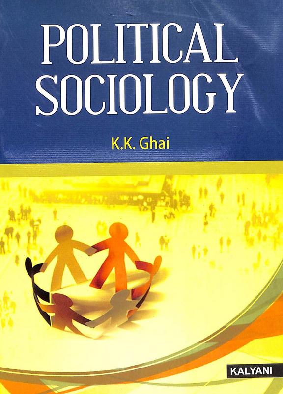 Buy Political Sociology Book : Kk Ghai , 9327285891, 9789327285895 ...