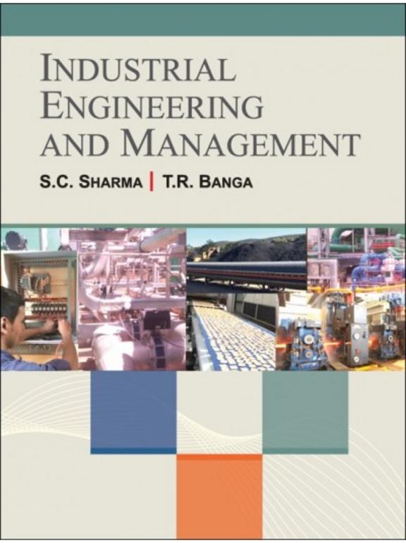 Buy Industrial Engineering and Management book SC Sharma, TR Banga
