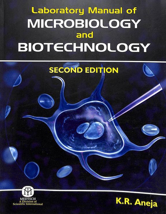 Buy Laboratory Manual Of Microbiology & Biotechnology book Kr Aneja